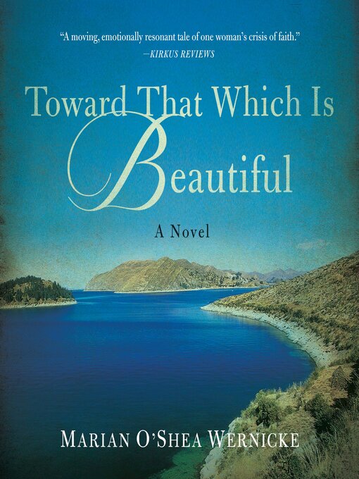 Title details for Toward That Which is Beautiful by Marian O'Shea Wernicke - Wait list